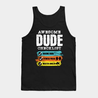 Awesome dude checklist Tank Top